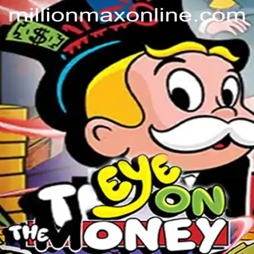 EyeOnTheMoney: A New Twist in Millionmax Online Gaming