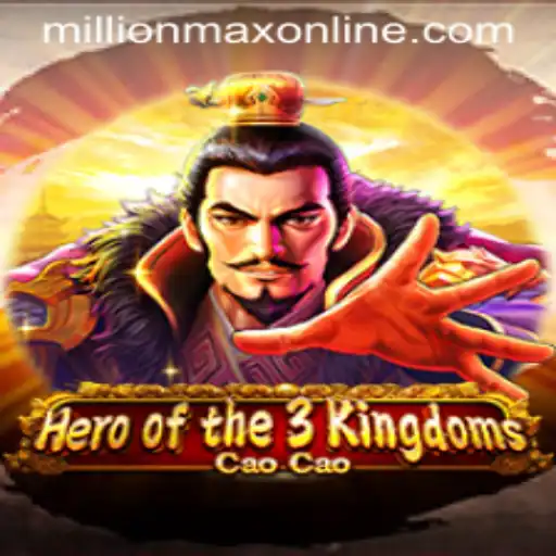 Heroofthe3KingdomsCaoCao: The Millionmax Online Experience