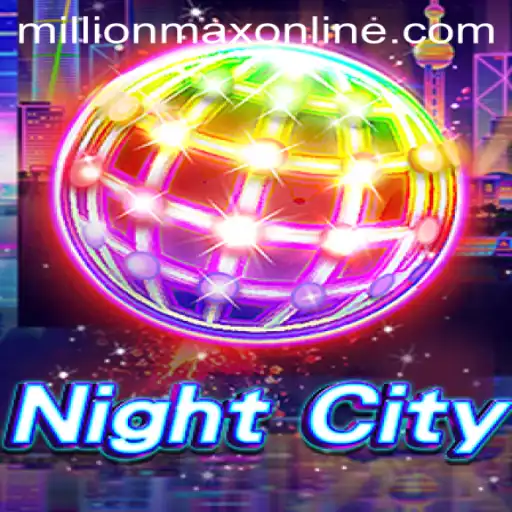 The Thrilling World of NightCity: Dive into the Millionmax Online Experience