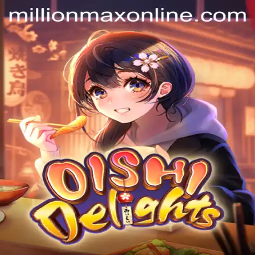 OishiDelights: A MillionMax Online Revolution