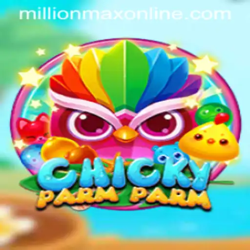 Exploring the Exciting World of ChickyParmParm: Millionmax Online Craze