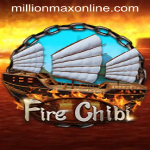 Exploring the Exciting World of FireChibi: A MillionMax Online Experience
