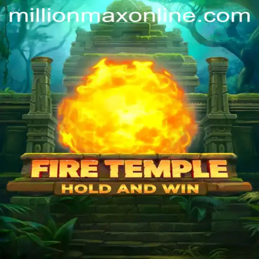 Unveiling FireTemple: An Immersive Journey into Millionmax Online