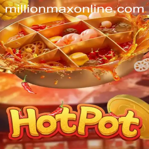 Dive into the Culinary Adventure of Hotpot: The Millionmax Online Experience