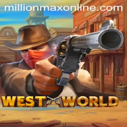 The Immersive World of WestWorld: A MillionMax Online Adventure