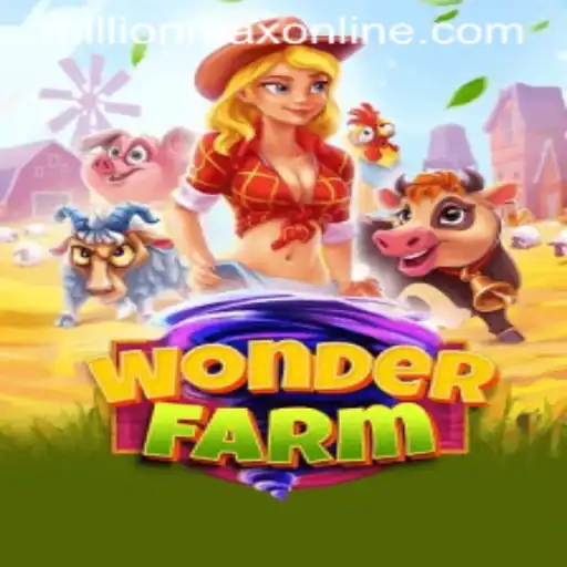 Exploring WonderFarm: A MillionMax Online Adventure